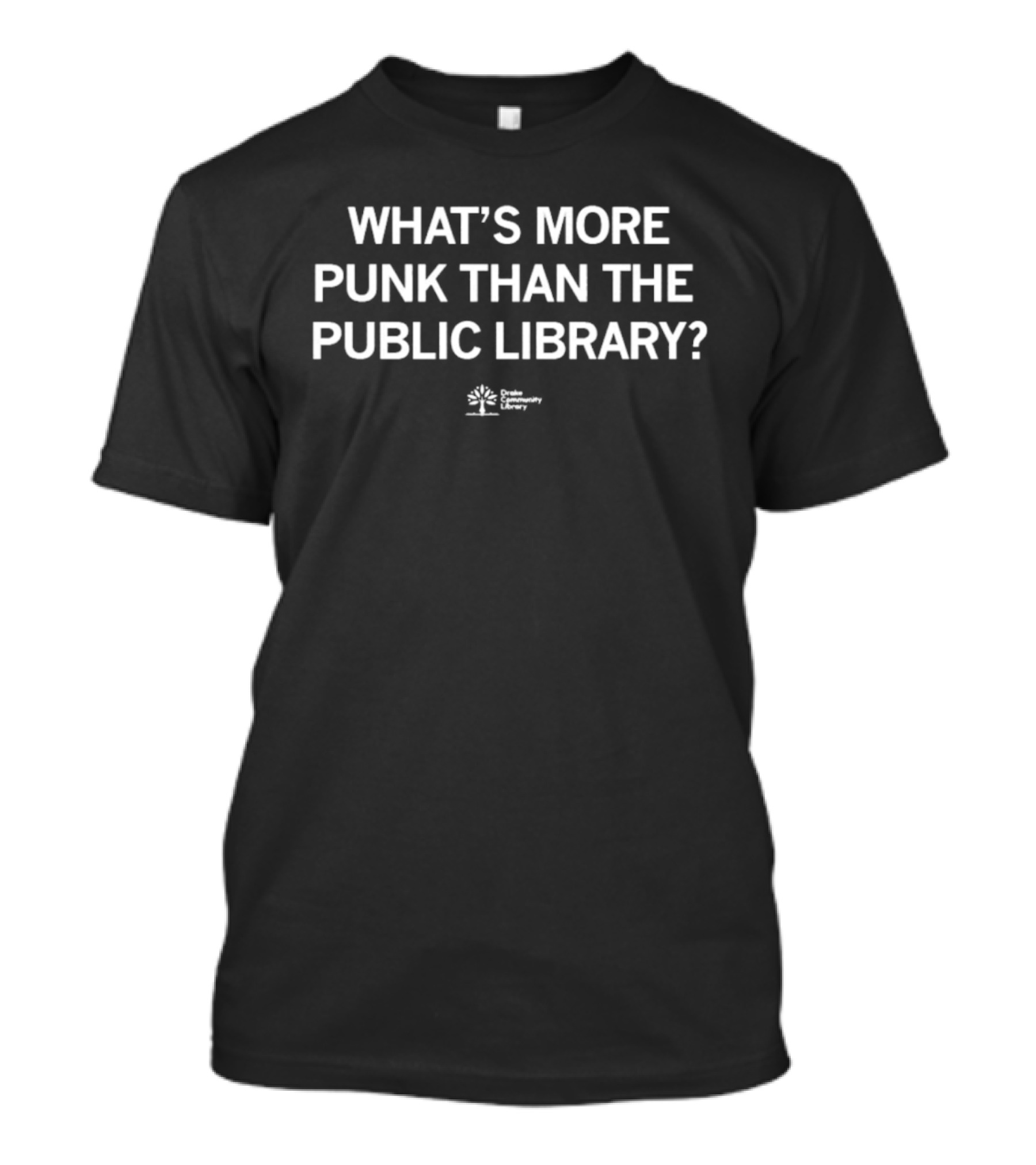 FODCL What's More Punk Than The Public Library? T-Shirt