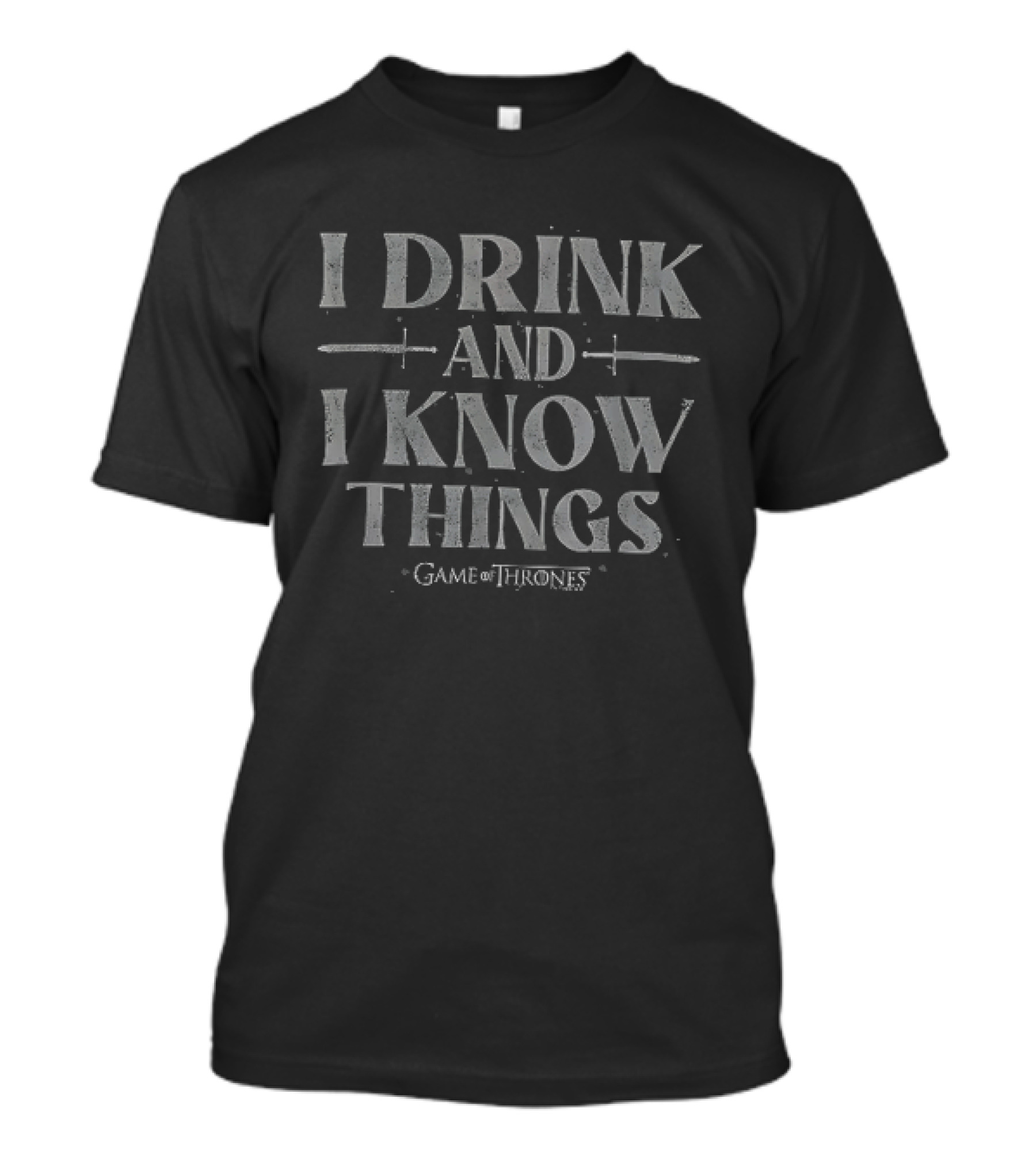 Game Of Thrones I Drink And I Know Things T-Shirt