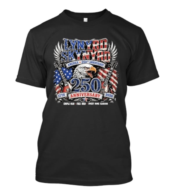 Lynyrd Skynyrd America 250th Anniversary Eagle 1776 2026 Simple Man Free Bird Sweet Home Alabama T-Shirt