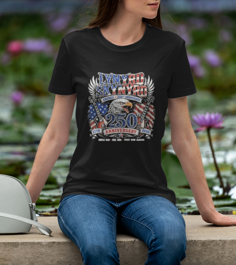Lynyrd Skynyrd America 250th Anniversary Eagle 1776 2026 Simple Man Free Bird Sweet Home Alabama T-Shirt