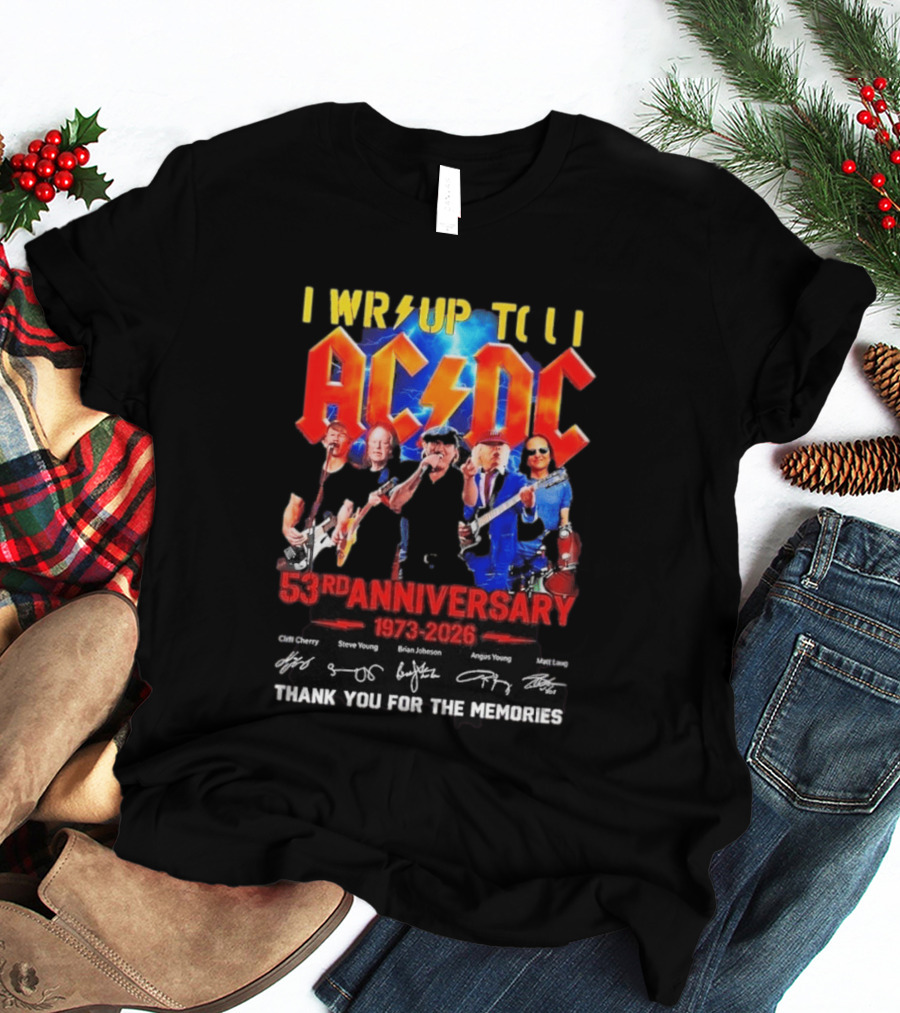 ACDC PWR UP Til 53rd Anniversary Tour 1973 2026 Signatures Thank You For The Memories T-Shirt