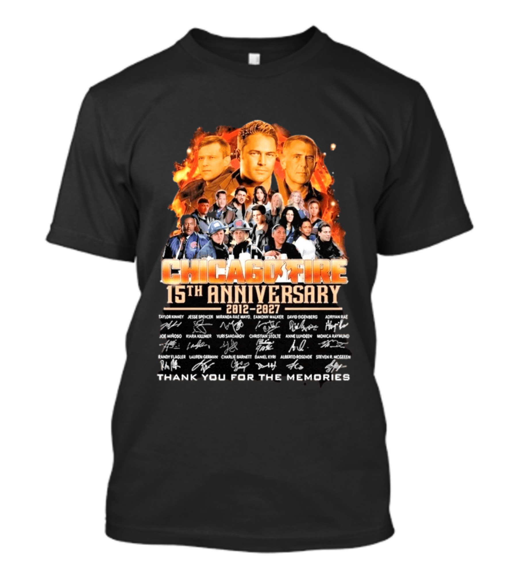 Chicago Fire 15th Anniversary 2012 2027 Cast Signatures Thank You For The Memories T-Shirt