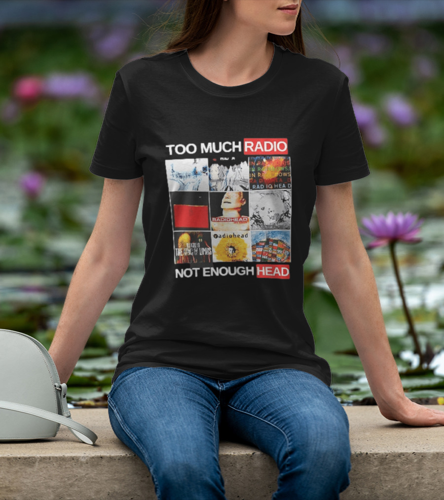 Too Much Radio Not Enough Head Radiohead Album Cover Collage T-Shirt