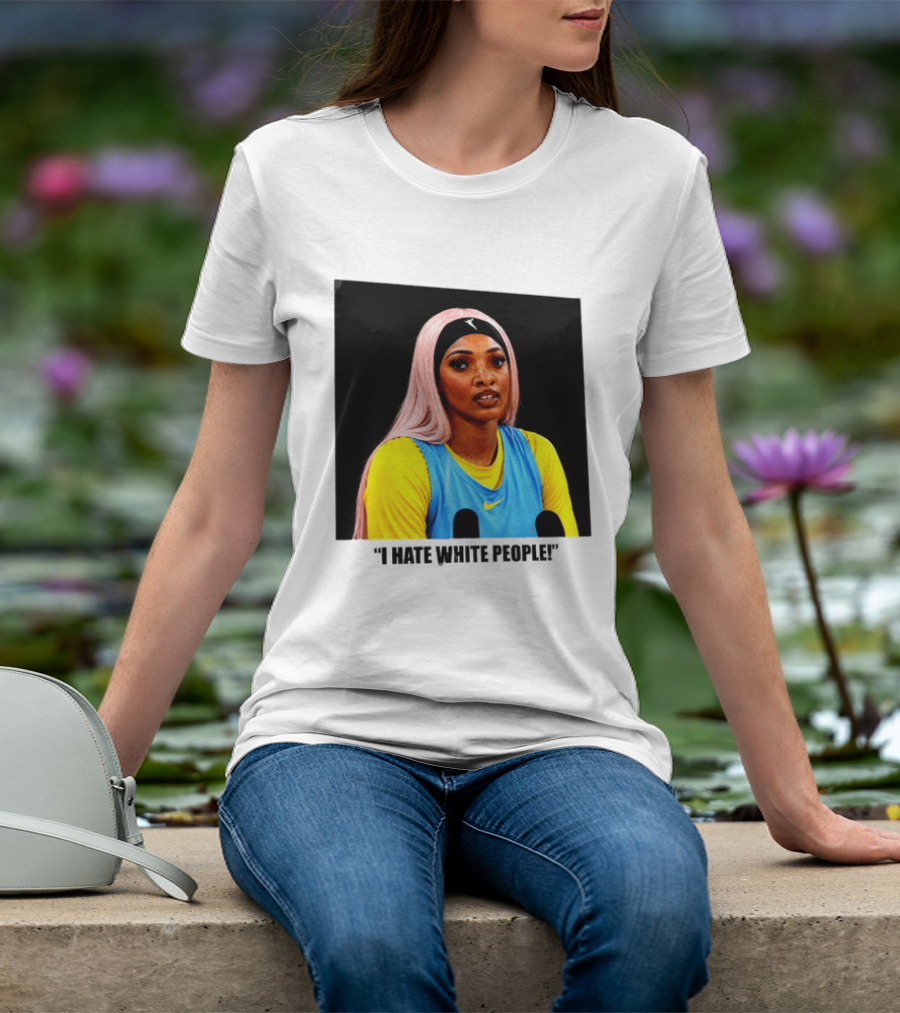 Angel Reese Atlanta Dream I Hate White People T-Shirt