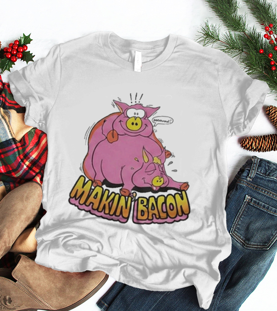 Makin Bacon Pig Cartoon Humor Trending T-Shirt