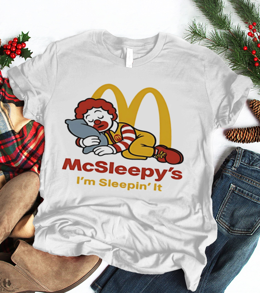 McSleepy's I'm Sleepin' It Ronald McDonald T-Shirt