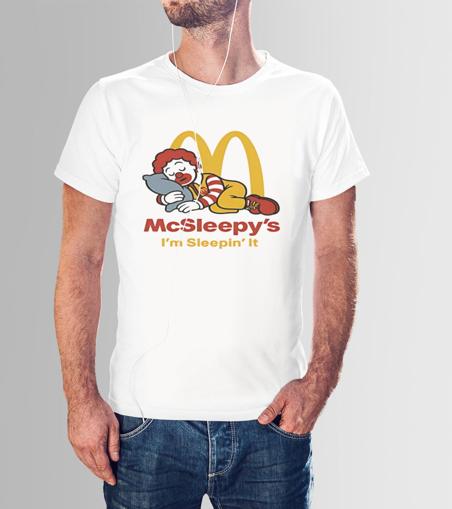 McSleepy's I'm Sleepin' It Ronald McDonald T-Shirt