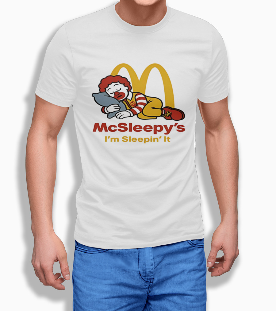 McSleepy's I'm Sleepin' It Ronald McDonald T-Shirt