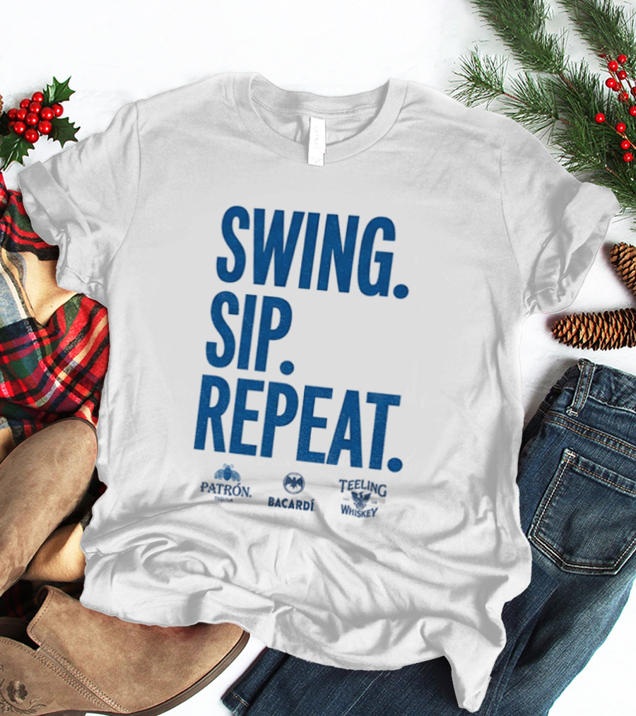 Swing Sip Repeat Patron Bacardi Teeling Whiskey T-Shirt