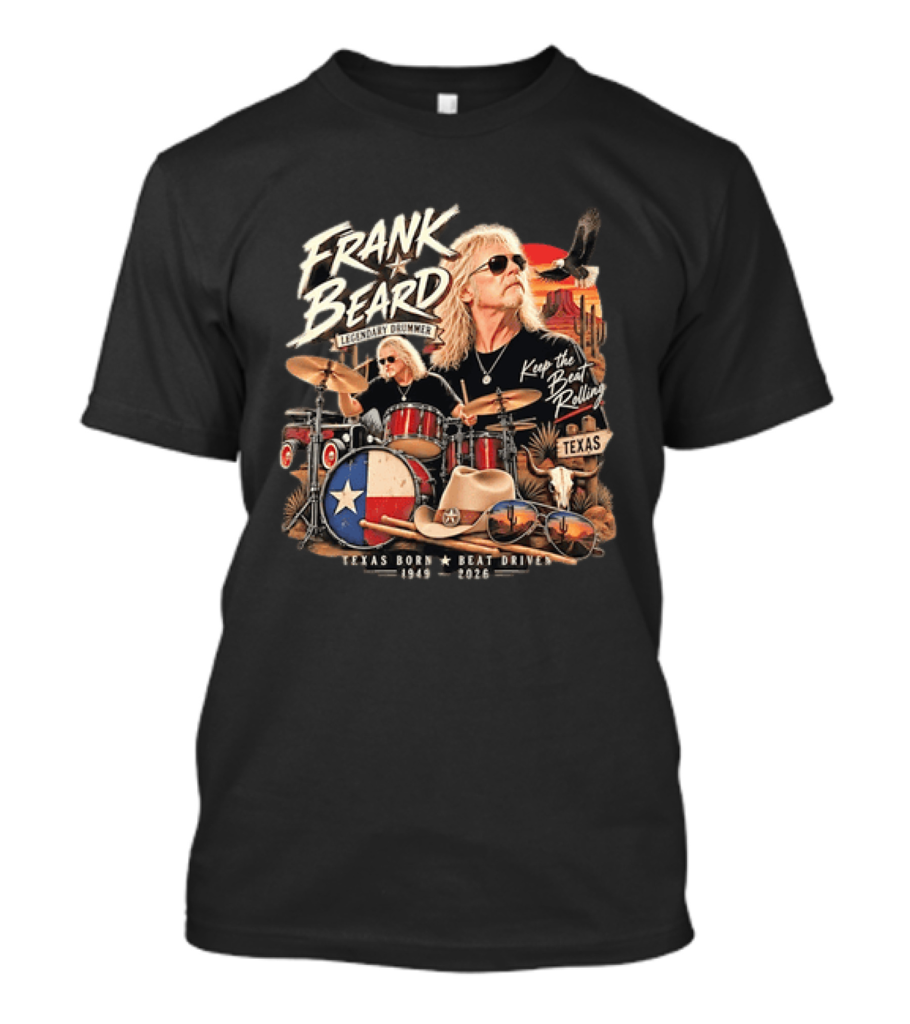 Frank Beard Legendary Drummer Texas Born Keep The Beat Rolling 1949 2026 T-Shirt