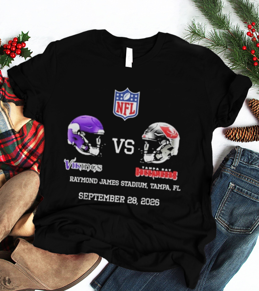 Minnesota Vikings Vs Tampa Bay Buccaneers NFL Raymond James Stadium Tampa FL September 28 2026 T-Shirt