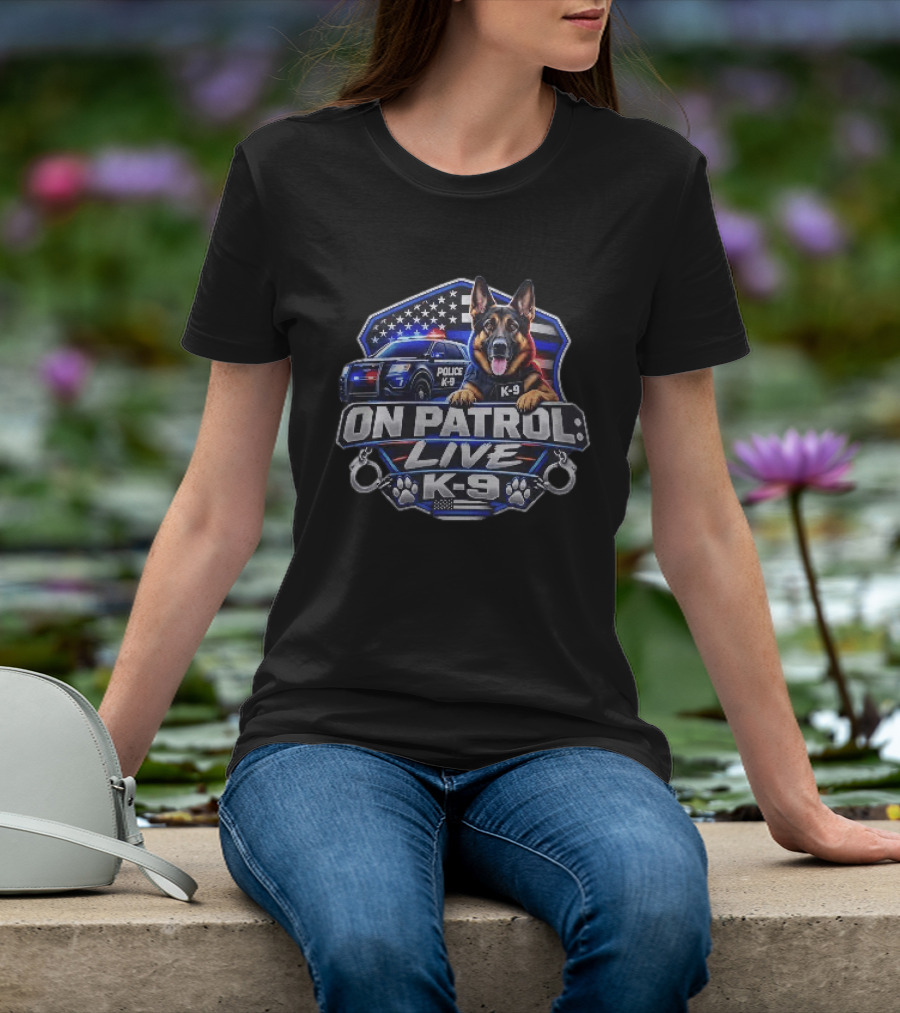 On Patrol Live K 9 German Shepherd Police Dog Badge American Flag T-Shirt