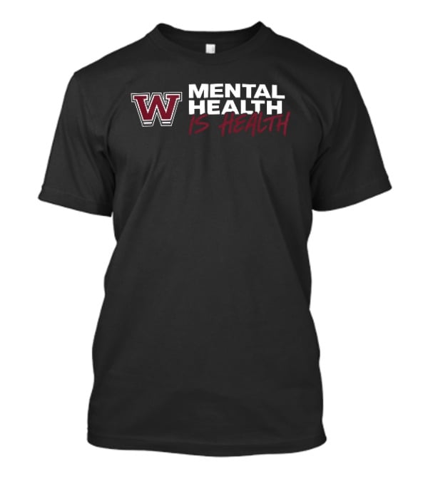 W Mental Health Is Health Maroon Script Font T-Shirt