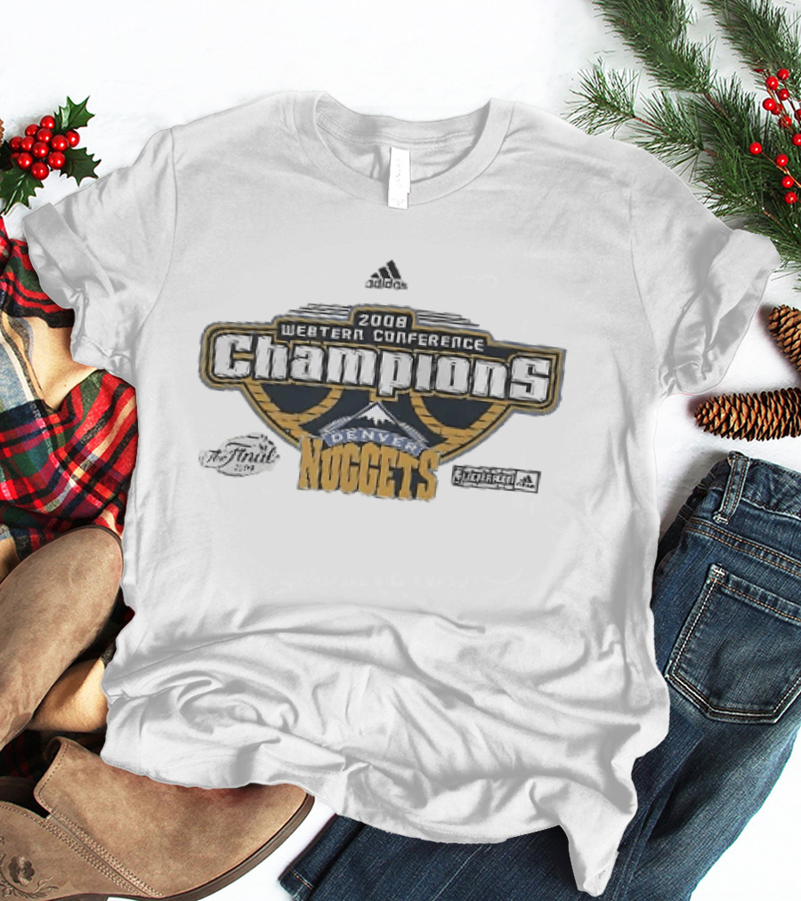 2008 Western Conference Champions Adidas NBA Finals Denver Nuggets T-Shirt