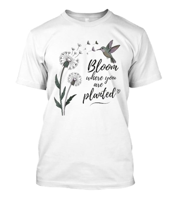 Bloom Where You Are Planted Hummingbird Dandelion Seeds Heart Sketch T-Shirt