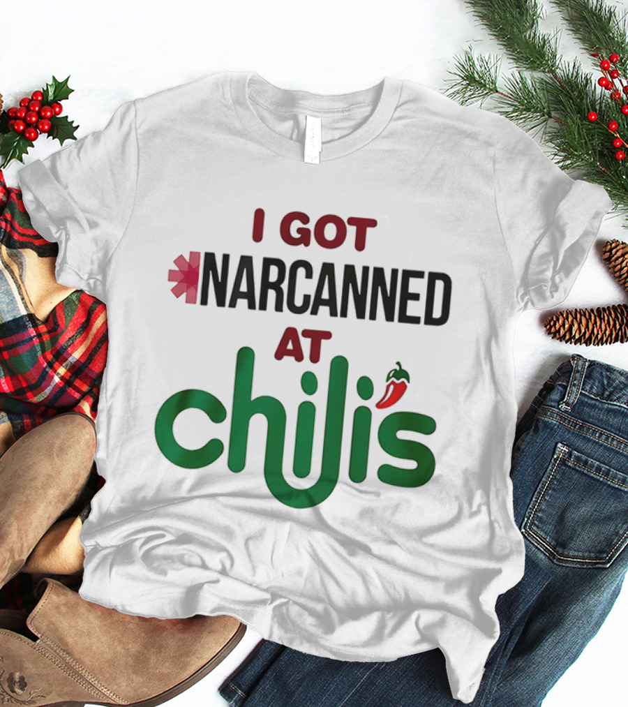 I Got Narcanned At Chilis Pepper Symbol Casual Pub Reference T-Shirt