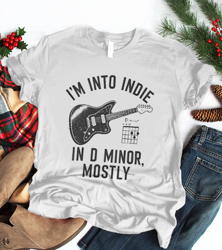 I'm Into Indie Music Guitar In D Minor Mostly T-Shirt