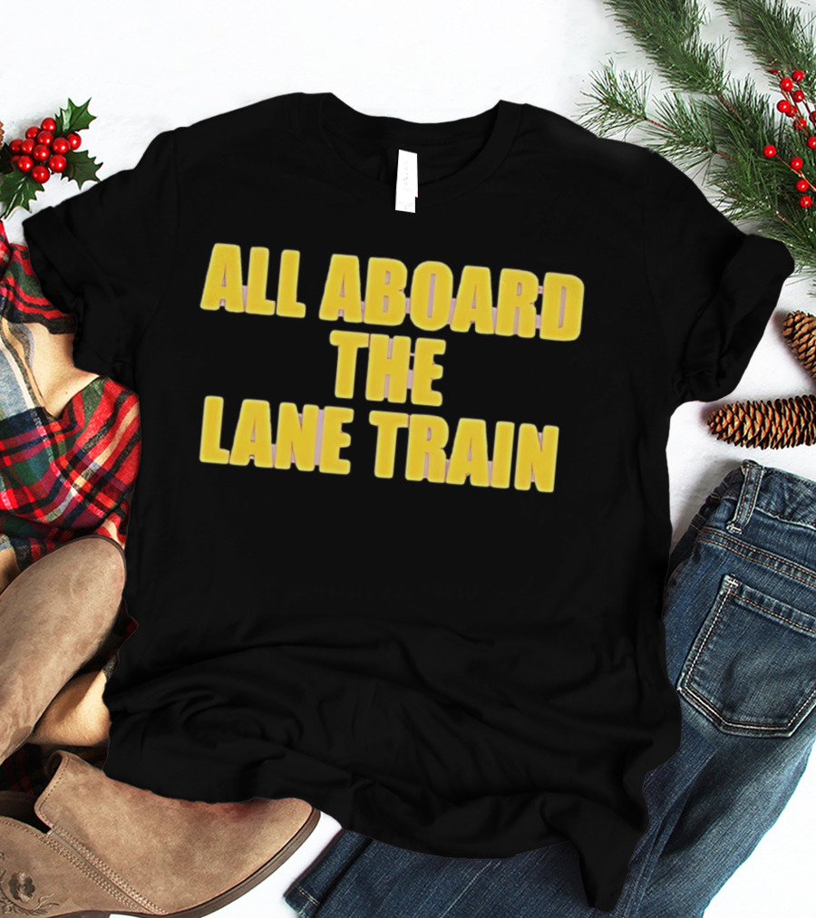 All Aboard The Lane Train Atlanta Braves T-Shirt
