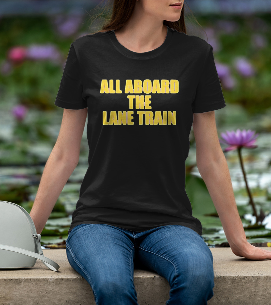 All Aboard The Lane Train Atlanta Braves T-Shirt