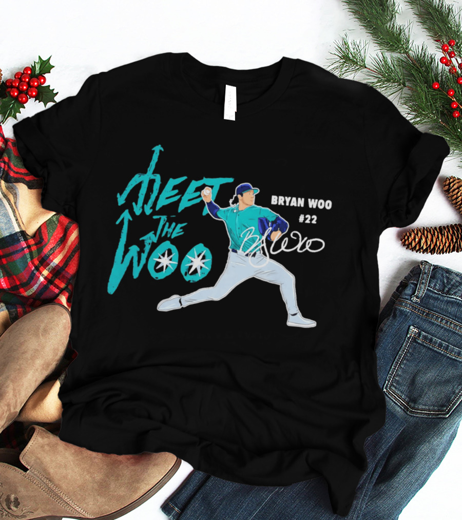 Bryan Woo Seattle Mariners Meet The Woo MLB 2026 #22 T-Shirt