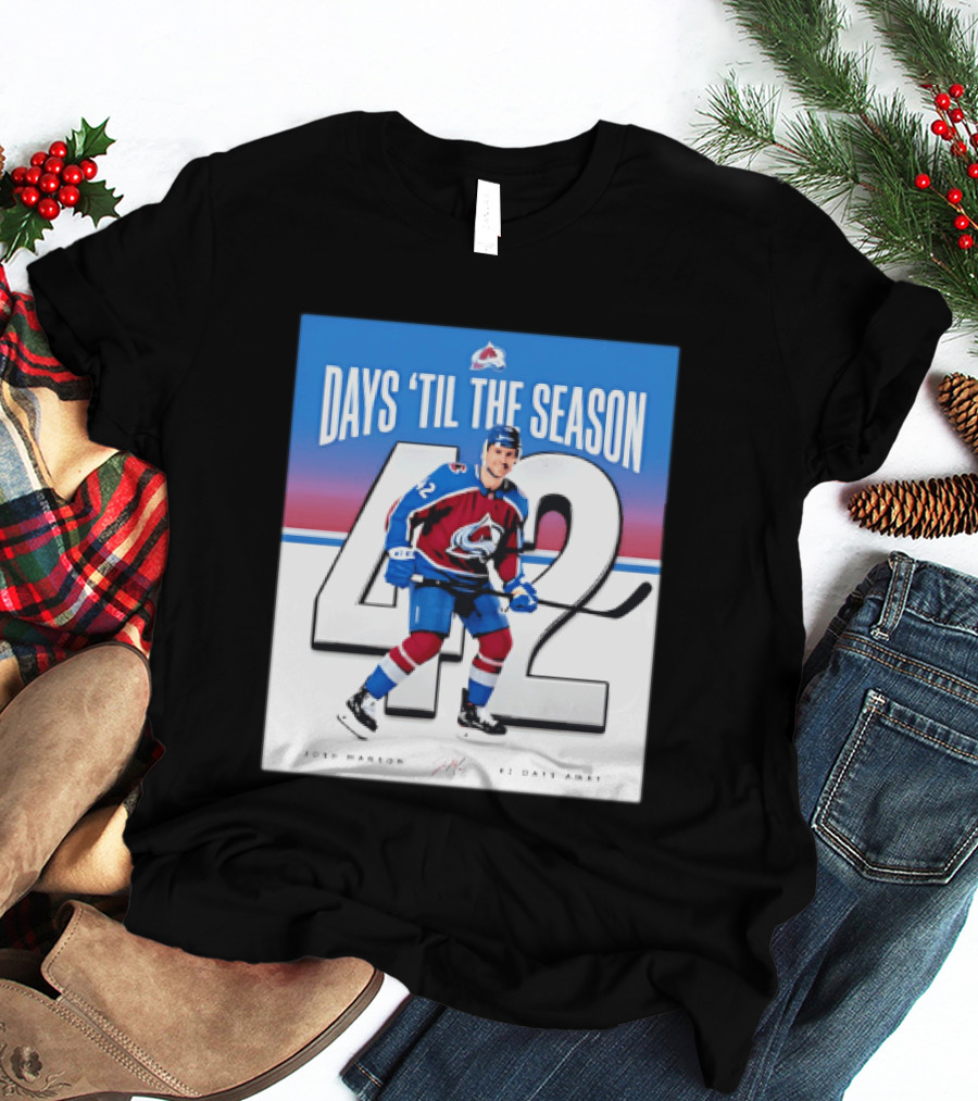 Colorado Avalanche Days 'Til The Season 42 Josh Manson 12 Days Away T-Shirt