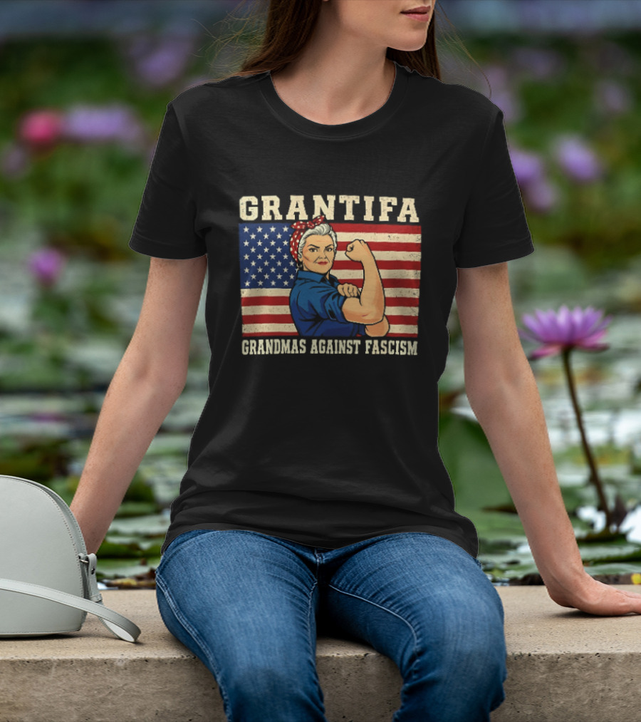 Grantifa Grandmas Against Fascism Rosie Riveter USA Flag T-Shirt