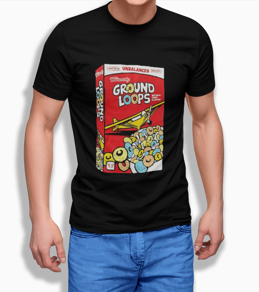 Wairworthy Ground Loops Cereal Box Unbalanced Breakfast Airplane Theme Natural Fruity Flavors T-Shirt