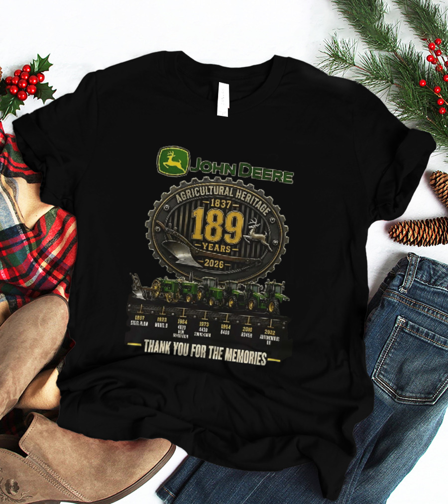 John Deere Agricultural Heritage 1837 2026 189 Years Thank You For The Memories T-Shirt