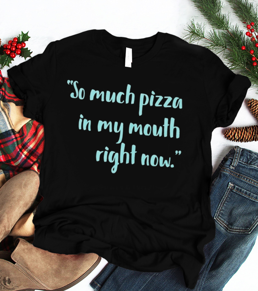 So Much Pizza In My Mouth Right Now Rob Sand For Governor T-Shirt