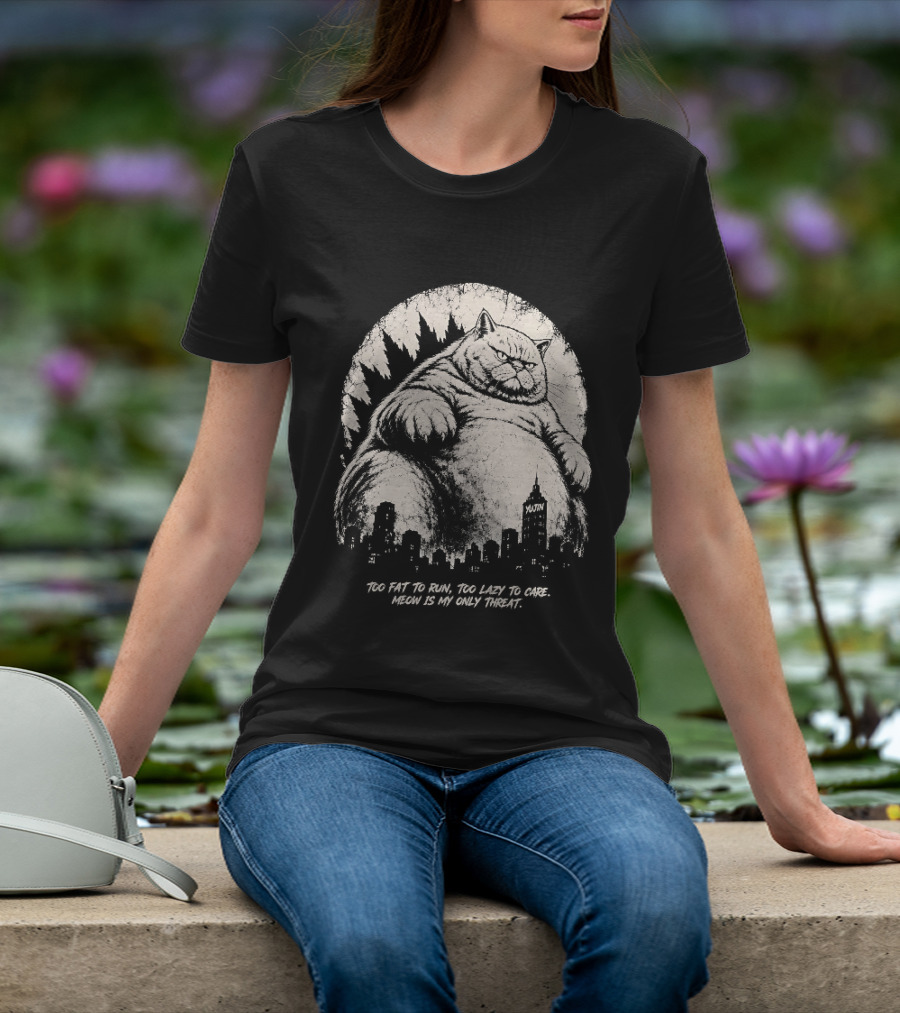 Too Fat To Run Too Lazy To Care Meow Is My Only Threat Cat With City Skyline T-Shirt