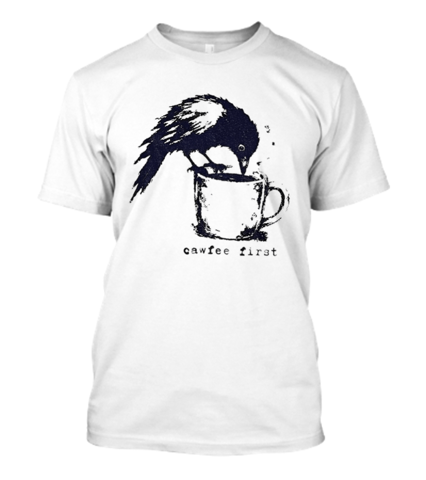 Cawfee First Crow Coffee Lover Bird T-Shirt