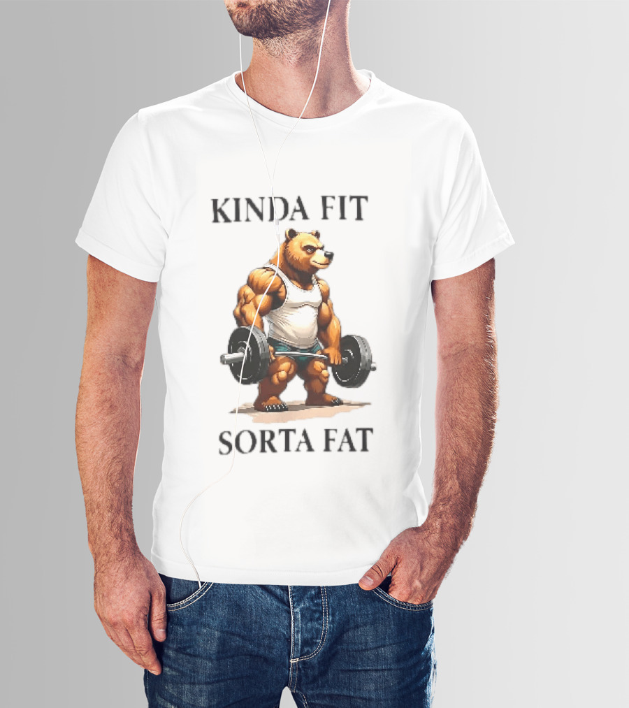 Kinda Fit Sorta Fat Bear Lifting Weights T-Shirt