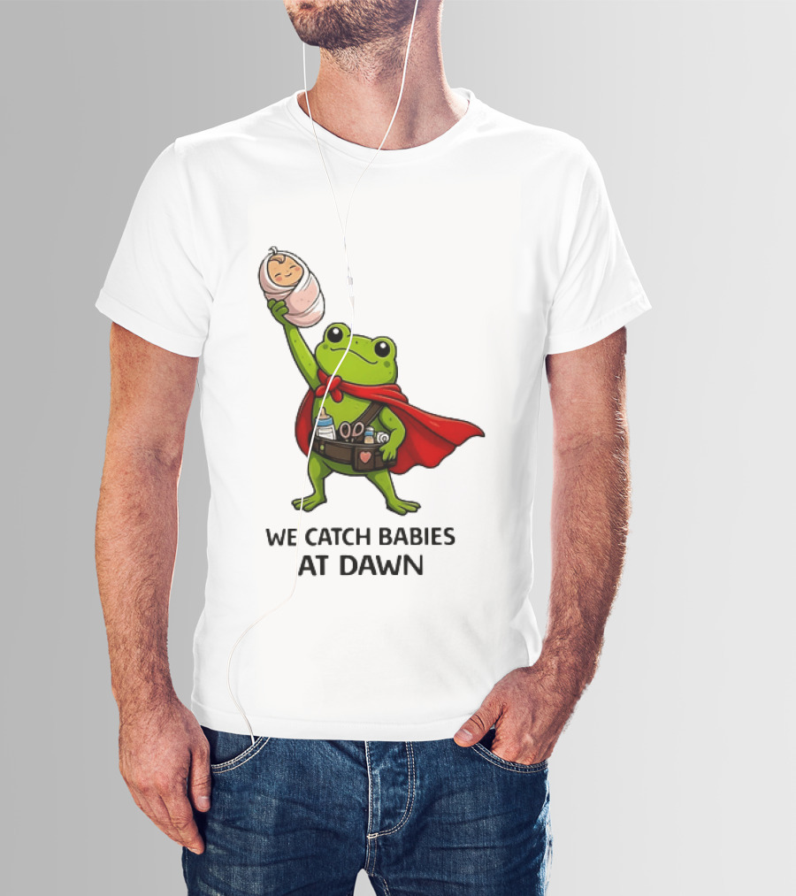 Frog Hero We Catch Babies At Dawn With Red Cape T-Shirt