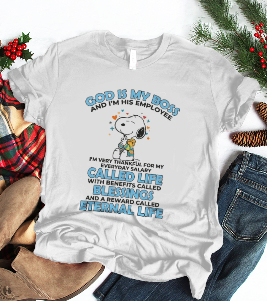 God Is My Boss Employee Everyday Salary Called Life Benefits Blessings Eternal Cartoon Dog Praying T-Shirt