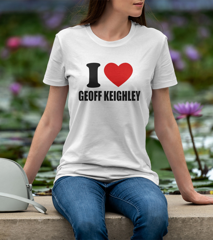 I Love Geoff Keighley Red Heart T-Shirt