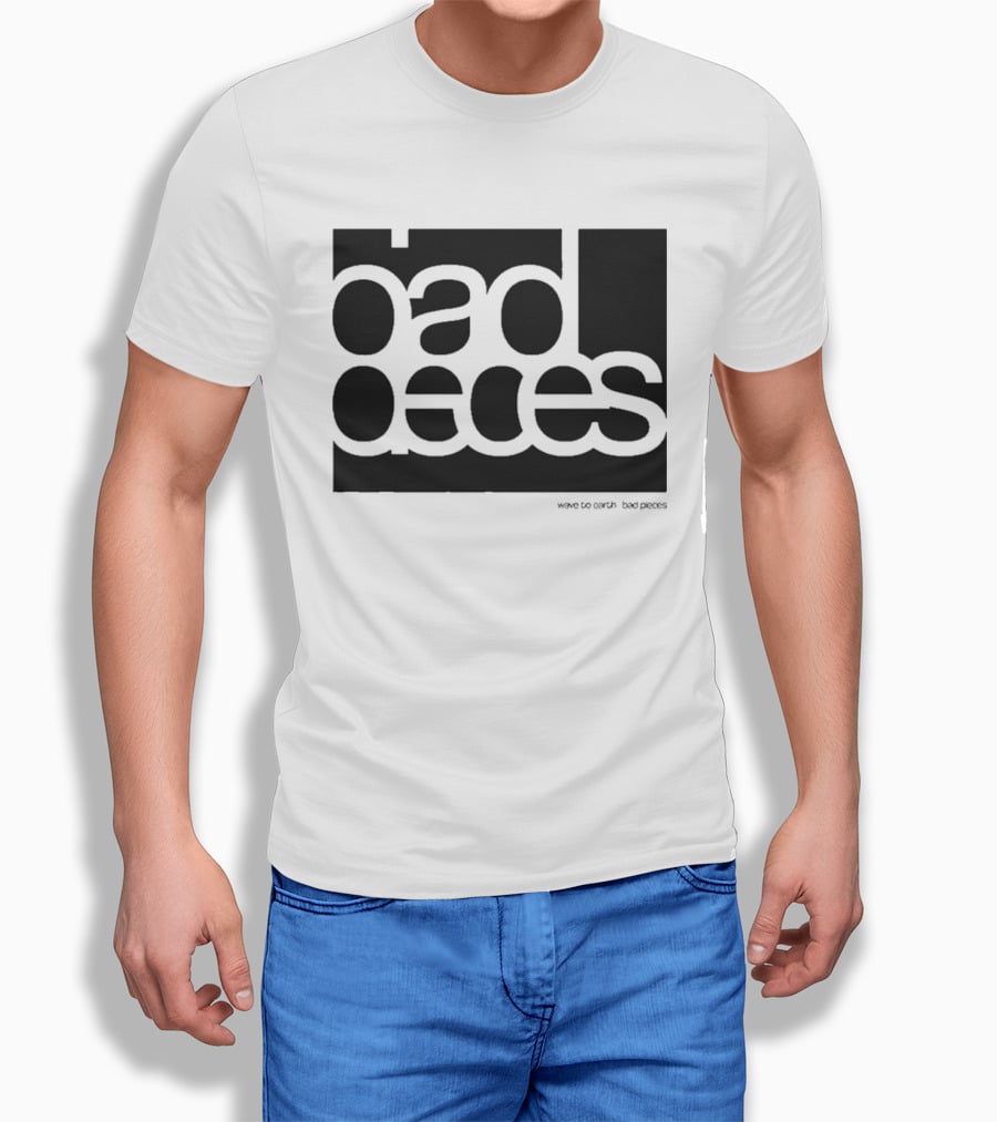 Wave To Earth Bad Pieces T-Shirt