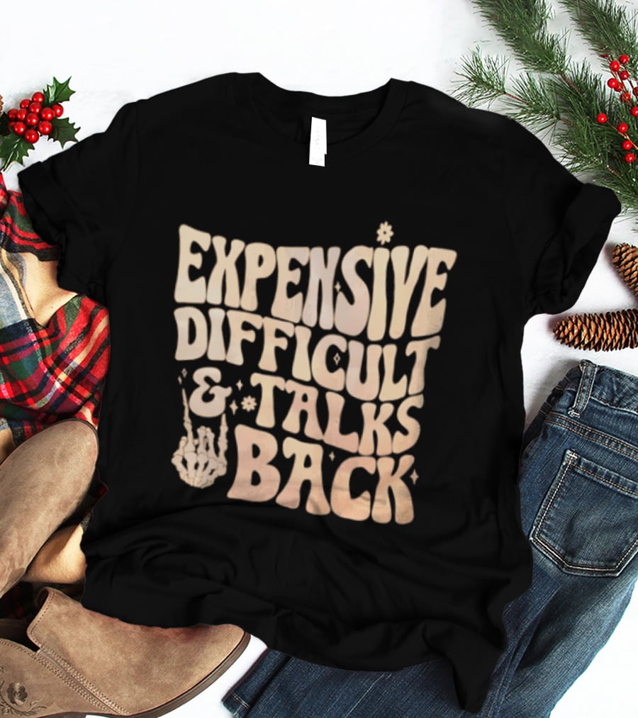 Expensive Difficult Talks Back Skeleton Hand Gesture T-Shirt