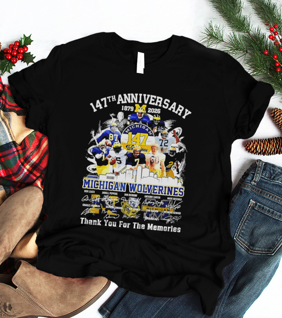 147th Anniversary 1879 2026 Michigan Wolverines Thank You For The Memories T-Shirt