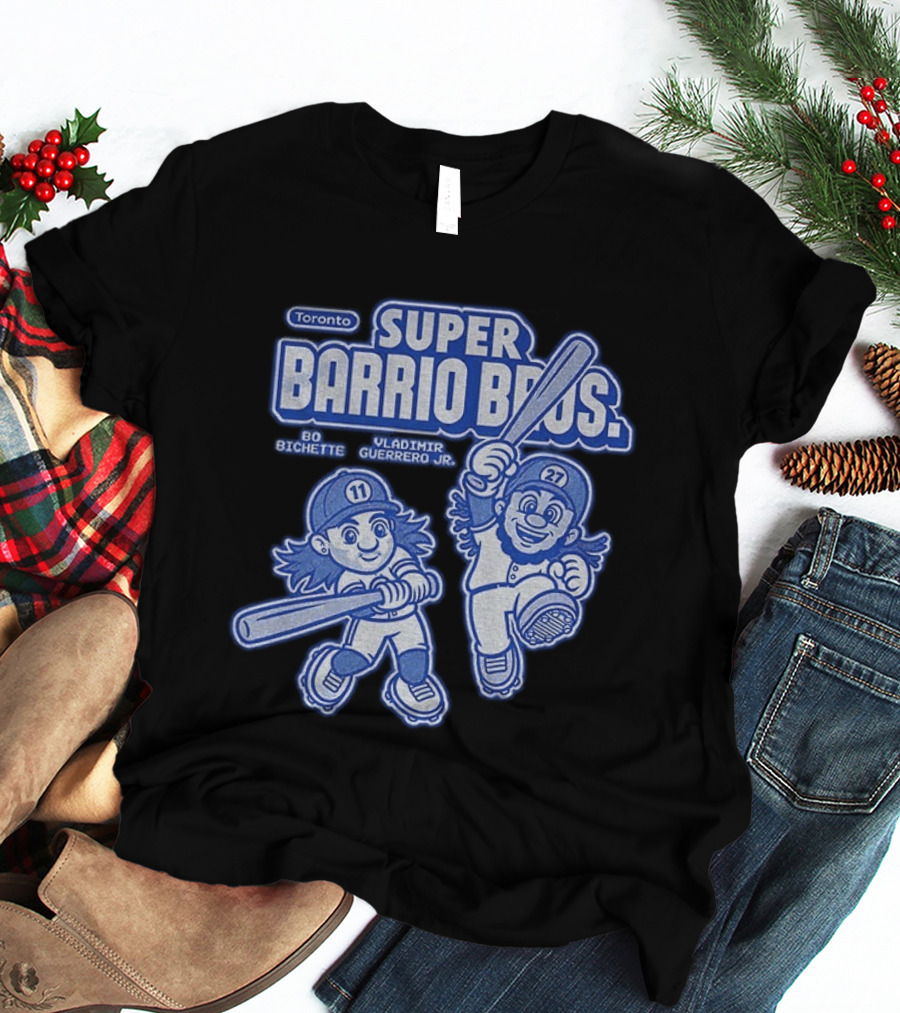 Toronto Super Barrio Bros Bo Bichette Vladimir Guerrero Jr 11 27 T-Shirt