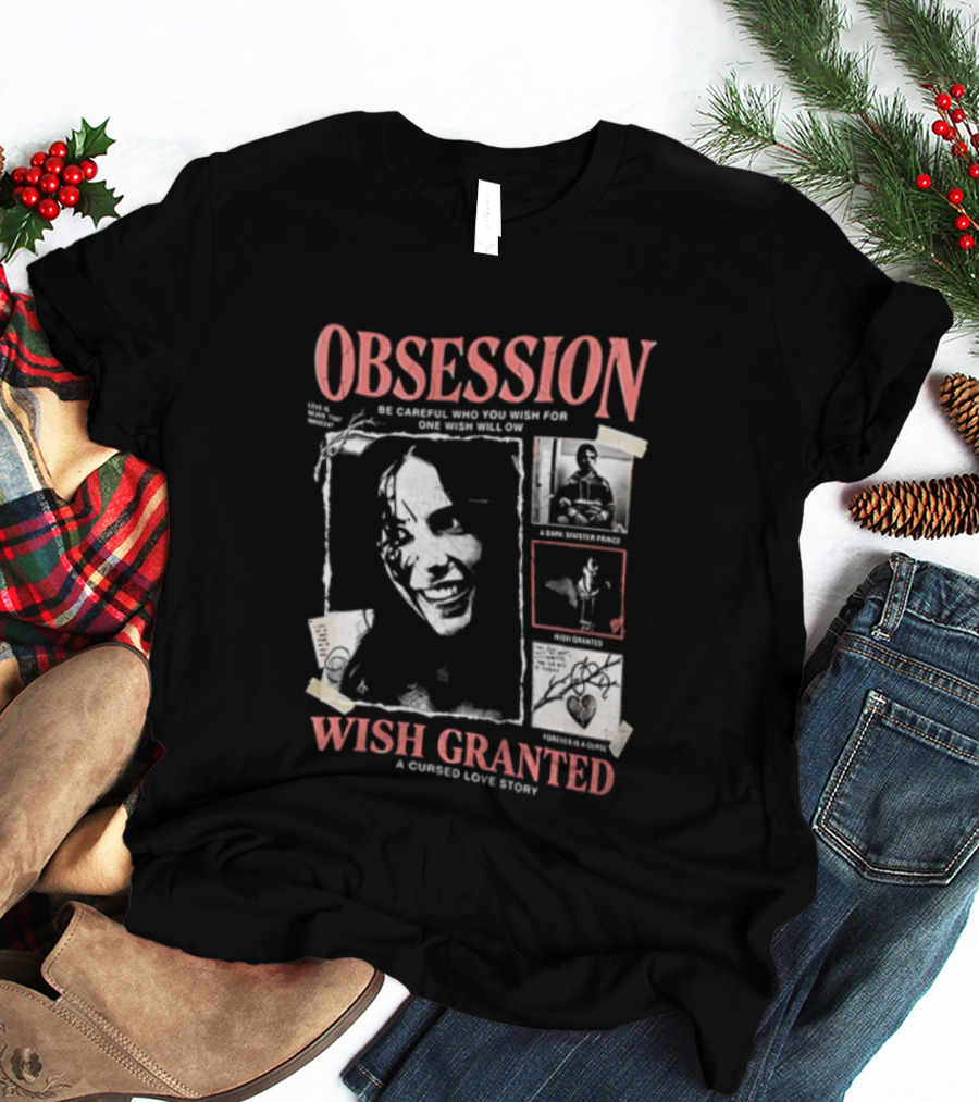Obsession Wish Granted Cursed Love Story Nikki T-Shirt