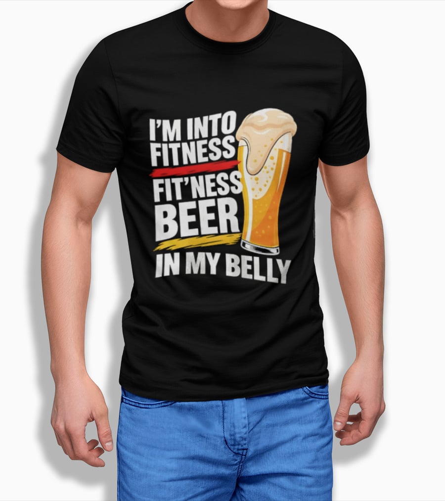 I'm Into Fitness Fit'ness Beer In My Belly Beer Glass T-Shirt