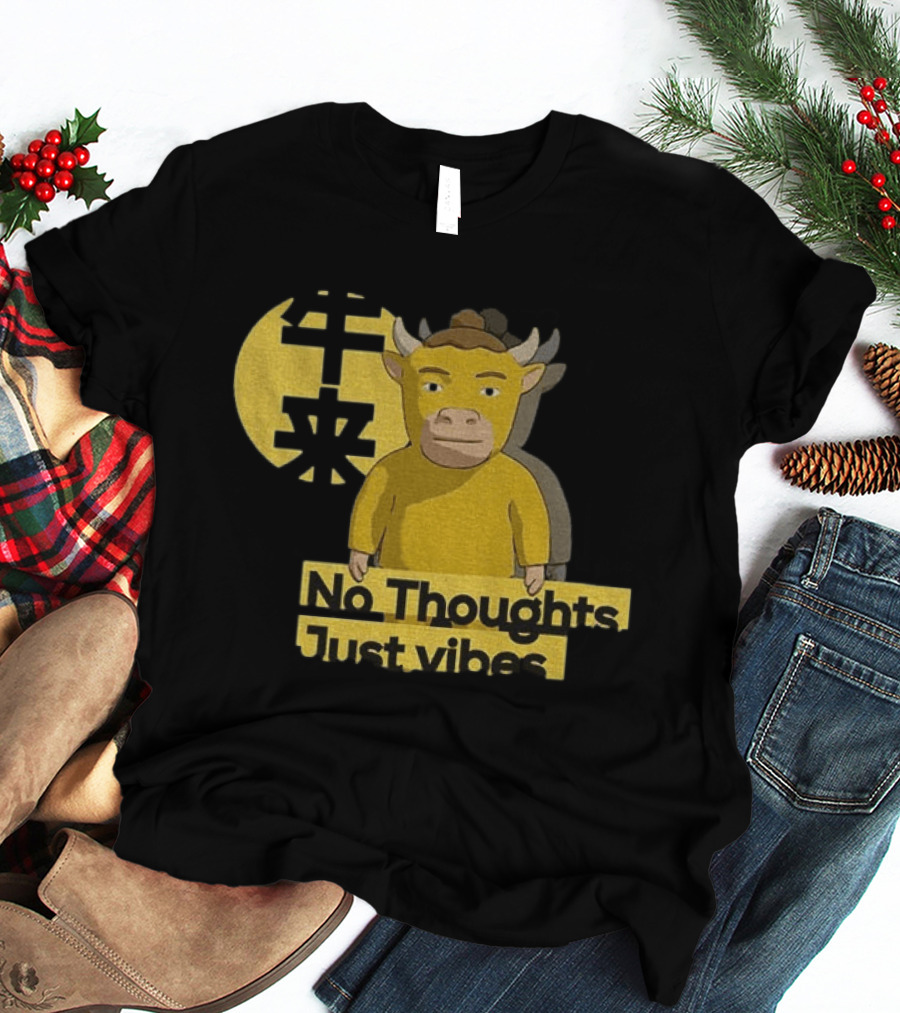 Niu Lai No Thoughts Just Vibes Yellow Cow Humor T-Shirt