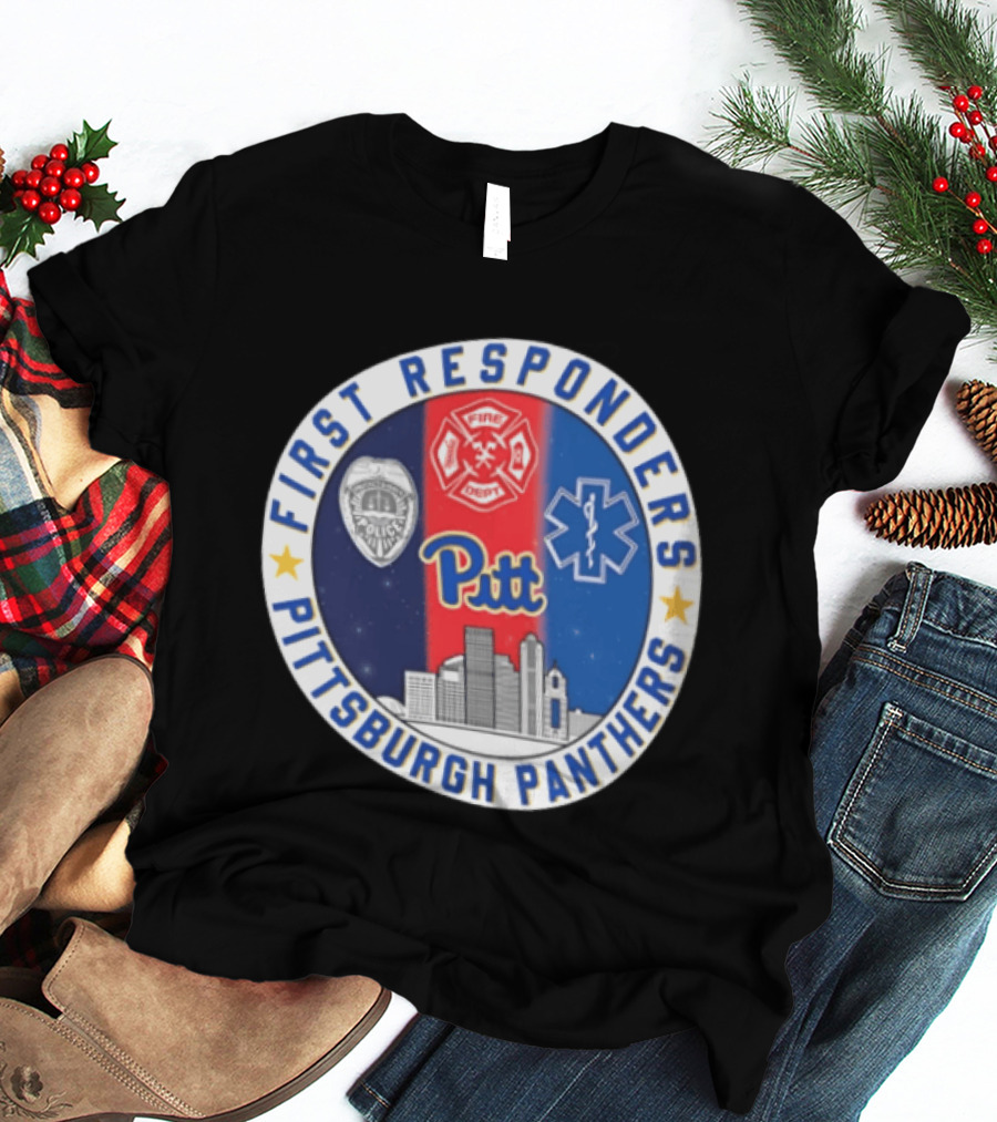 First Responders Tribute Pittsburgh Panthers Pitt Fire Police EMS Heroes T-Shirt