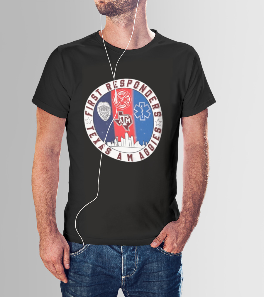 First Responders Texas A M Aggies Fire Dept Police EMS Skyline T-Shirt