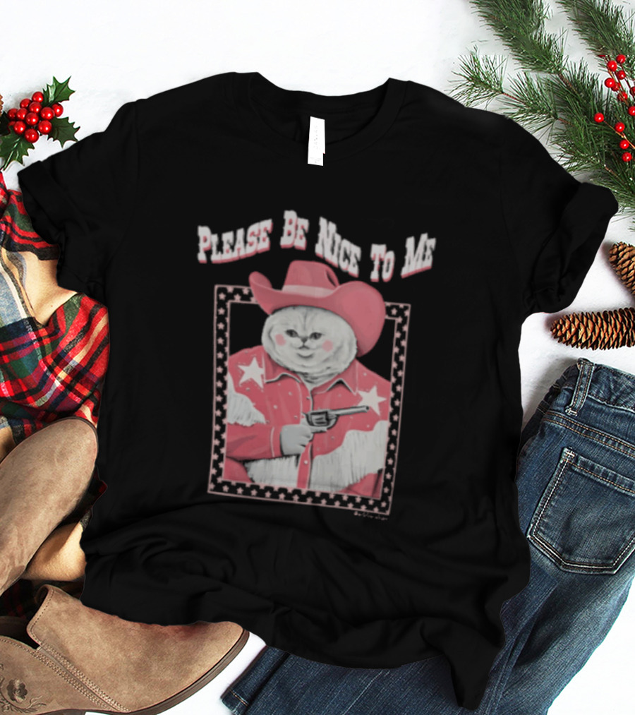 Please Be Nice To Me Cat Cowboy Red Hat Stars Weapon T-Shirt