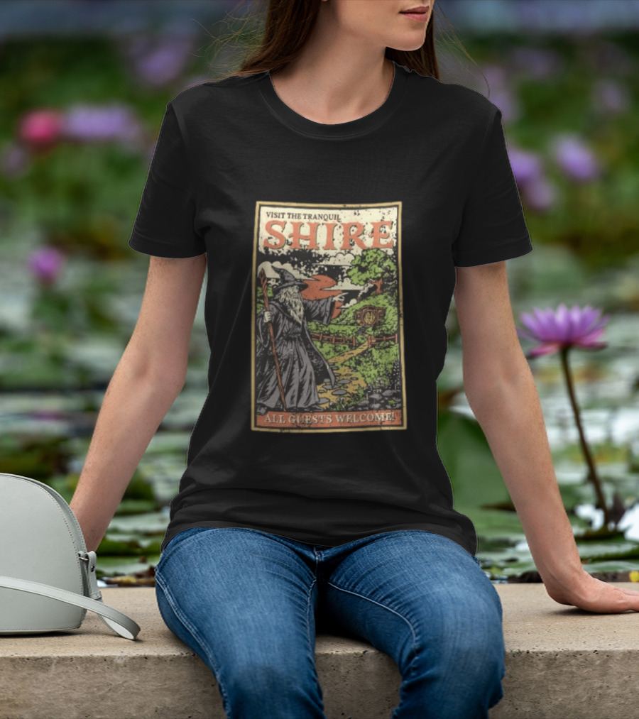 Visit The Tranquil Shire All Guests Welcome Gandalf Hobbit Hole Scene T-Shirt