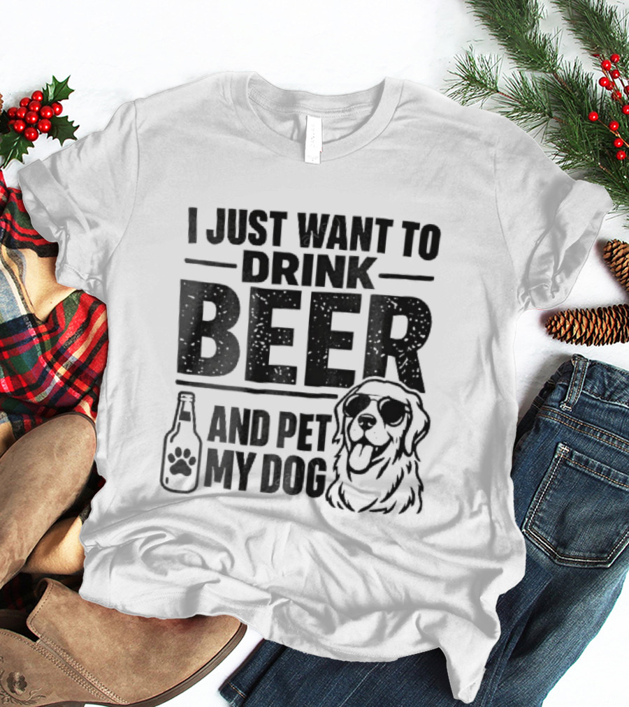 I Just Want To Drink Beer And Pet My Dog Golden Retriever Paw Bottle Sunglasses T-Shirt