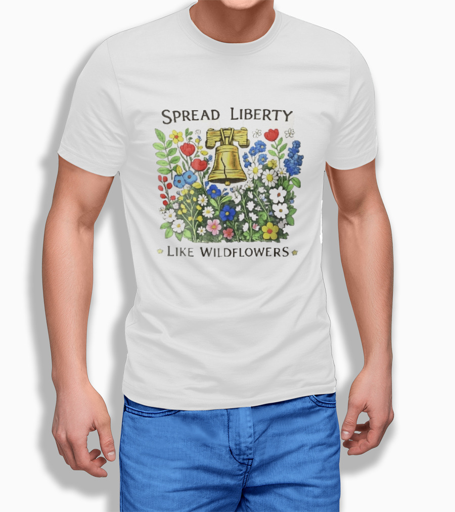 Spread Liberty Like Wildflowers Golden Bell Colorful Floral Garden T-Shirt
