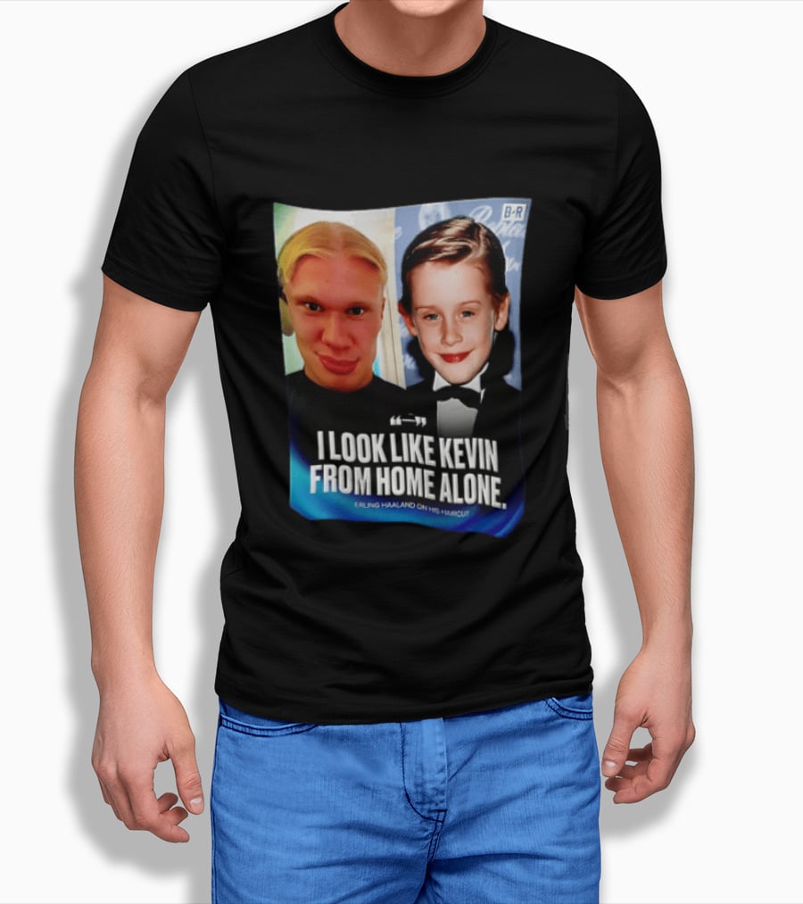 Erling Haaland I Look Like Kevin From Home Alone B/R T-Shirt