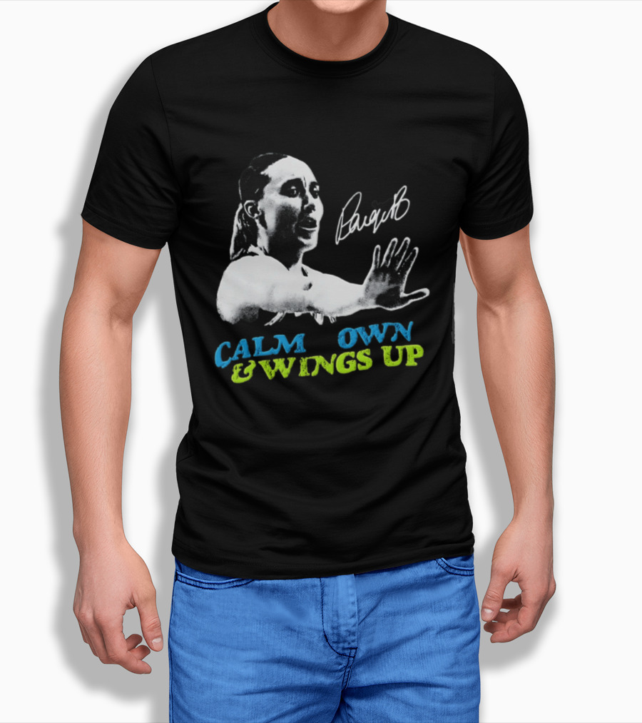 Paige Bueckers Calm Down And Wings Up Dallas Wings WNBA T-Shirt